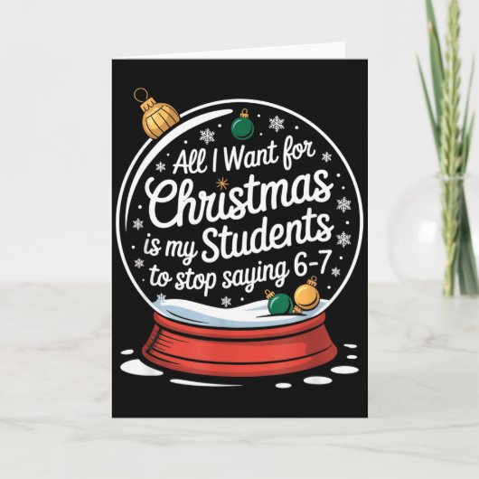 Studenten zeggen 6-7 67 Zes Zeven Grappige Leraar  Kaart (Voorkant)