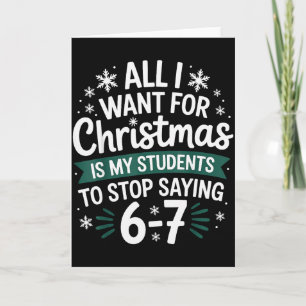 Studenten zeggen 6-7 67 Zes Zeven Grappige Leraar  Kaart