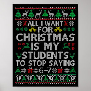 Studenten zeggen 6-7 67 Zes Zeven Grappige Leraar Poster