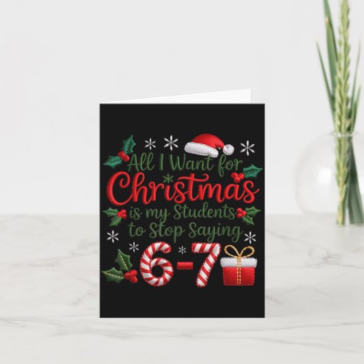 Studenten zeggen 6-7 67 Zes Zeven Grappige Leraren Kaart (Voorkant)