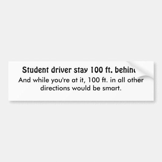 Studentenbestuurders.... Bumpersticker (Voorkant)