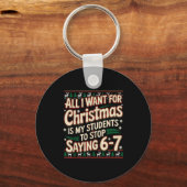 Students Saying 67 Christmas Teacher Ugly Christma Sleutelhanger (Voorkant)