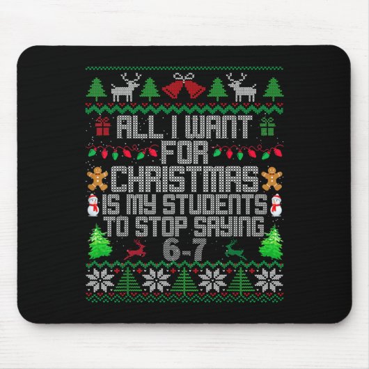 Students Saying 6-7 67 Six Seven Fun Teacher Ugly Muismat (Voorkant)