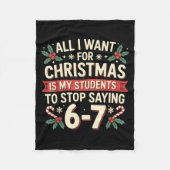 Students Saying 6-7 67 Six Seven Funny Teacher Chr Fleece Deken (Voorkant)