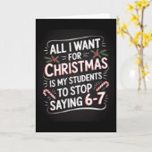 Students Saying 6-7 67 Six Seven Funny Teacher Chr Kaart (Gele Bloem)