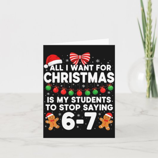 Students Saying 6-7 67 Six Seven Funny Teacher Chr Kaart (Voorkant)