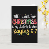 Students Saying 6-7 67 Six Seven Funny Teacher Chr Kaart (Gele Bloem)