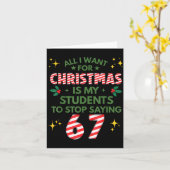 Students Saying 6-7 67 Six Seven Funny Teacher Chr Kaart (Gele Bloem)