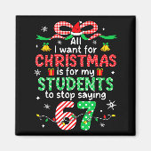 Students Saying 6-7 67 Six Seven Funny Teacher Chr Magneet (Voorkant)