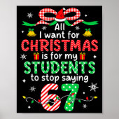 Students Saying 6-7 67 Six Seven Funny Teacher Chr Poster (Voorkant)