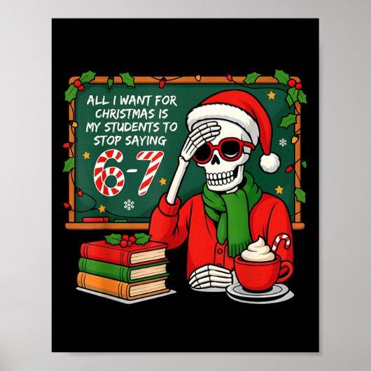 Students Saying 6-7 67 Six Seven Funny Teacher Chr Poster (Voorkant)