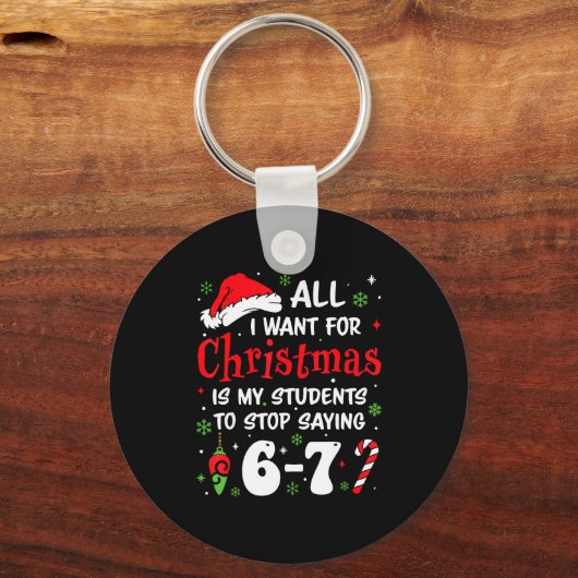 Students Saying 6-7 67 Six Seven Funny Teacher Chr Sleutelhanger (Voorkant)