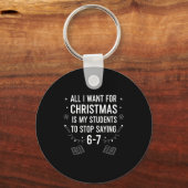 Students Saying 6-7 67 Six Seven Funny Teacher Chr Sleutelhanger (Voorkant)