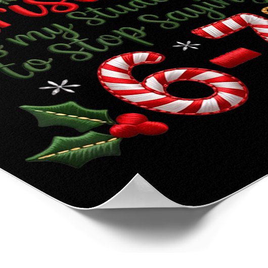 Students Saying 6-7 67 Six Seven Funny Teachers Ch Poster (Hoek)