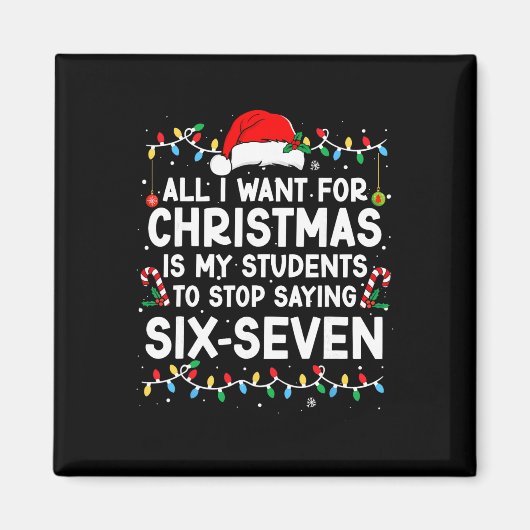 Students Saying 6-7 67 Six Seven Meme Teacher Chri Magneet (Voorkant)