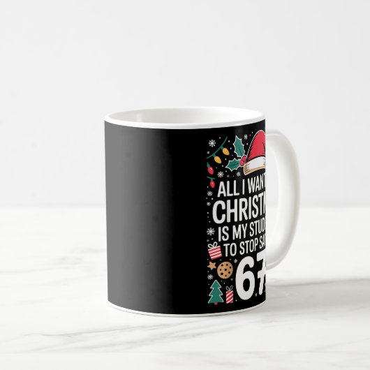 Students Saying 6-7 Funny Six Seven Teacher Christ Koffiemok (Voorkant rechts)