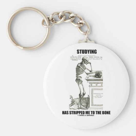 Studie heeft me gestript naar de botten (skelet) sleutelhanger (Voorkant)