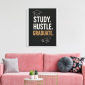 Studie Hustle Afstuderen - Motivatie studentenmuur Canvas Afdruk (Insitu (Woonkamer))