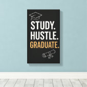 Studie Hustle Afstuderen - Motivatie studentenmuur Canvas Afdruk (Insitu (Houten vloer))