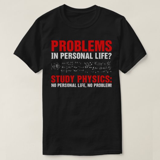 Studie Physics Humor T-shirt (Design voorkant)
