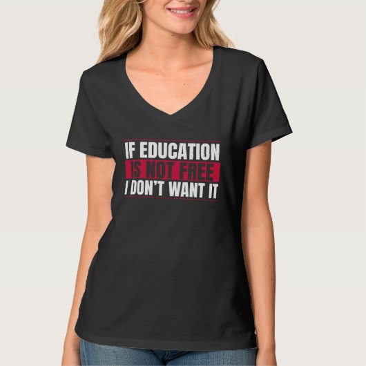 Studielening  Gratis Onderwijs Schuld T-shirt (Voorkant)