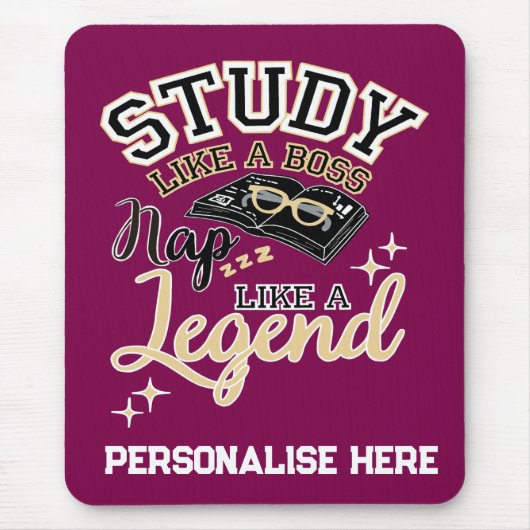 Study Like a Boss, Nap Like a Legend, College gift Muismat (Voorkant)
