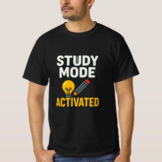 Study Mode Activated • Student & Teacher  T-shirt (Voorkant)