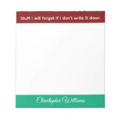 Stuff I will forget name burgundy green Notitieblok (Voorkant)