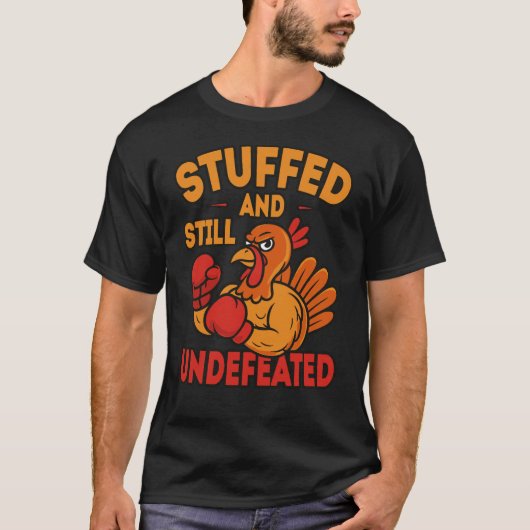 Stuffed and Still Undefeated Funny Thanksgiving T-shirt (Voorkant)