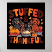 Stuffed And Thankful Dachshund Funny Thanksgiving  Poster (Voorkant)