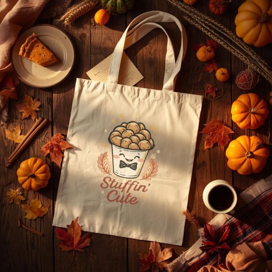 Stuffin’ Cute - Funny Thanksgiving Stuffing Pun Tote Bag