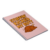 Stuffin’ Kicked My Butt Notebook Notitieboek (Rechterzijde)