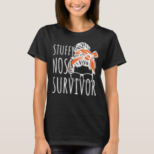 Stuffy Nose Survivor T-shirt