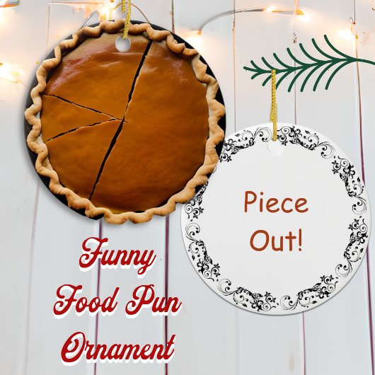 stuk uit | Food Pun Humor Keramisch Ornament