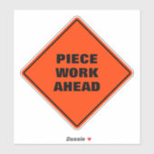 Stuk werk vooruit diamant voorzichtigheid verkeers sticker (Vel)
