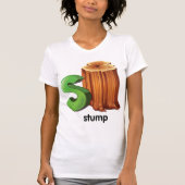 Stump Alfabet Letter S Fun Tree Stump Art T-shirt (Voorkant)