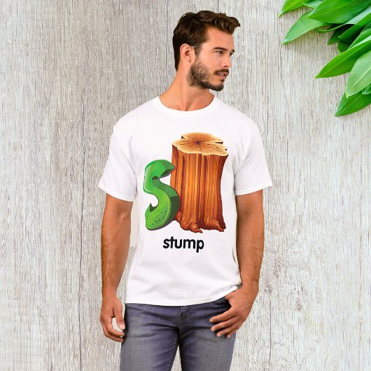 Stump Alfabet Letter S Fun Tree Stump Art T-shirt