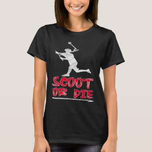 Stuntscooter of afsterven t-shirt