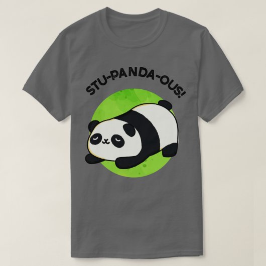 Stupandaous Leuke Dier Panda Pun T-shirt (Design voorkant)