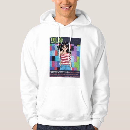 Stupid Aangrenzend Hoodie (Voorkant)