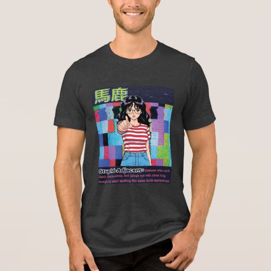Stupid Aangrenzend Tri-Blend Shirt (Voorkant)