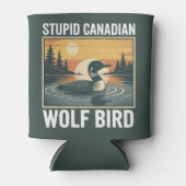 Stupid Canadian Wolf Bird Sarcastic Animal  Blikjeskoeler (Voorkant)