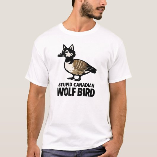 Stupid Canadian Wolf Bird Shirt – Funny Animal Mem (Voorkant)