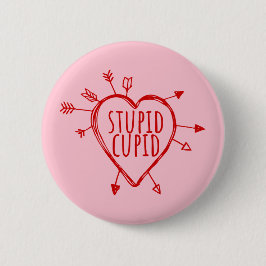 Stupid Cupid Heart With Arrows Funny Sarcastic Ronde Button 5,7 Cm