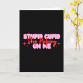 Stupid Cupid Stop Met Mij Te Dollen Valentijn Kaart (Gele Bloem)