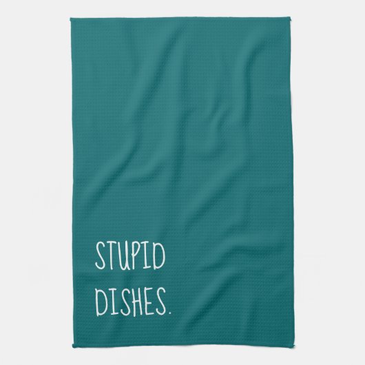Stupid Dishes Funny Sarcastic Cleantic Humor Blauw Theedoek (Verticaal)