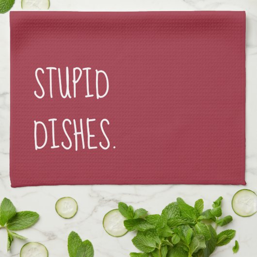 Stupid Dishes Funny Sarcastic Humor Burgundy Red Theedoek (Gevouwen)