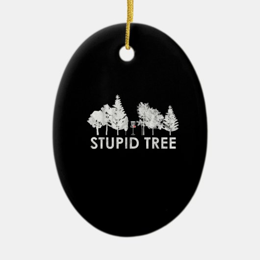 Stupid Tree Disk Golf Sports Lover Gift Keramisch Ornament (Voorkant)