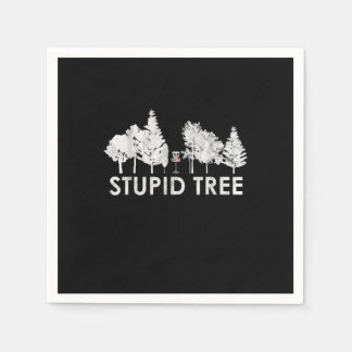 Stupid Tree Disk Golf Sports Lover Gift Servet