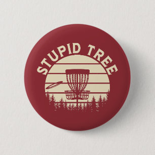 Stupid Tree Funny Disc Golf Sports Ronde Button 5,7 Cm